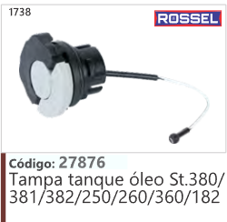 1738 Código 27876 Tampa tanque óleo Stihl 380/ 381/382/250/260/360/182 ROSSEL