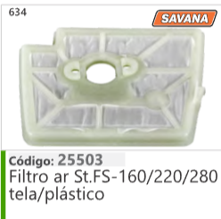 637 Código 25503 Filtro ar Stihl FS160/220/280 tela/plástico SAVANA