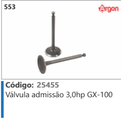 553 Código 25455 Válvula admissão 3,0hp GX-100 ARGON