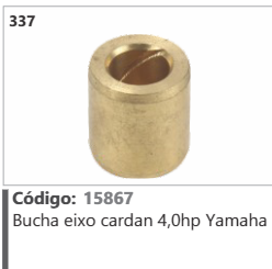 337 Código 15867 Bucha eixo cardan 4,0hp Yamaha