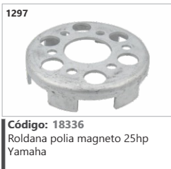 1297 Código 18336 Roldana polia magneto 25hp Yamaha