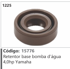 1225 Código 15776 Retentor base bomba d'água 4,0hp Yamaha