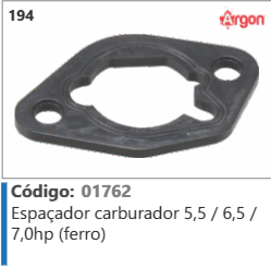 194 Código 01762 Espaçador carburador 5,5 / 6,5 / 7,0hp (ferro) ARGON