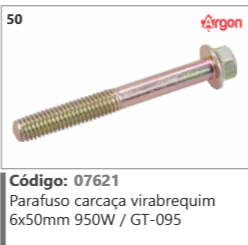 50 Código 07621 Parafuso carcaça virabrequim 6x50mm 950W / GT-095 ARGON