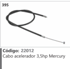 395 Código 22012 Cabo acelerador 3,5hp Mercury