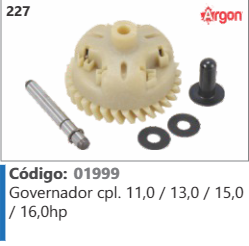 227 Código 01999 Governador completo 11,0/13,0/ 15,0 /16,0hp ARGON