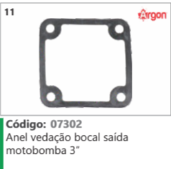 11 Código 07302 Anel vedação bocal saída motobomba 3" ARGON