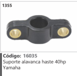 1355 Código 16035 Suporte alavanca haste 40hp Yamaha
