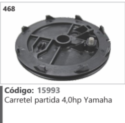 468 Código 15993 Carretel partida 4,0hp Yamaha