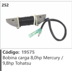 252 Código 19575 Bobina carga 8,0hp Mercury / 9,8hp Tohatsu