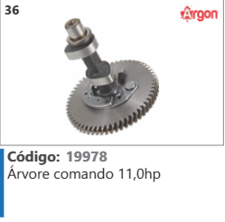 36 Código 19978 Árvore comando 11,0hp ARGON