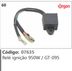60 Código 07635 Relé ignição 950W / GT-095 ARGON