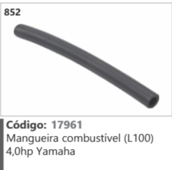 852 Código 17961 Mangueira combustível (L100) 4,0hp Yamaha