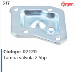 517 Código 02120 Tampa válvula 2,5hp ARGON