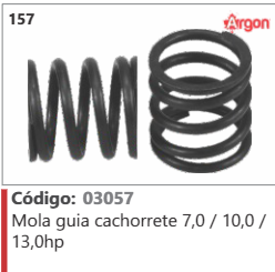157 Código 03057 Mola guia cachorrete 7,0 / 10,0 / 13,0hp ARGON