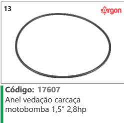 13 Código 17607 Anel vedação carcaça motobomba 1,5" 2,8hp ARGON