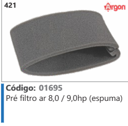 421 Código 01695 Pré filtro ar 8,0 / 9,0hp (espuma) ARGON