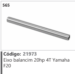 565 Código 21973 Eixo balancim 20hp 4T Yamaha
