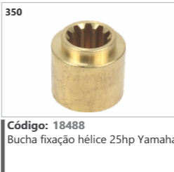 350 Código 18488 Bucha fixação hélice 25hp Yamaha