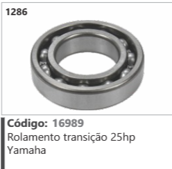 1286 Código 16989 Rolamento transição 25hp Yamaha