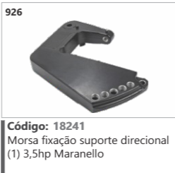 926 Código 18241 Morsa fixação suporte direcional (1) 3,5hp Maranello