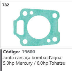 782 Código 19600 Junta carcaça bomba d'água 5,0hp Mercury / 6,0hp Tohatsu
