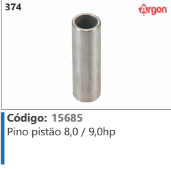 374 Código 15685 Pino pistão 8,0 / 9,0hp ARGON