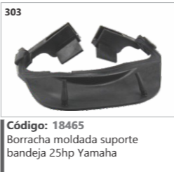 303 Código 18465 Borracha moldada suporte bandeja 25hp Yamaha