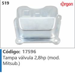 519 Código 17596 Tampa válvula 2,8hp (mod. Mitsubishi ) ARGON