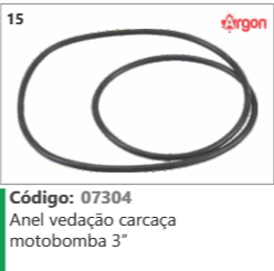 15 Código 07304 Anel vedação carcaça motobomba 3° ARGON