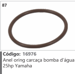 87 Código 16976 Anel oring carcaça bomba d'água 25hp Yamaha