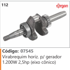 112 Código 07545 Virabrequim horiz. p/ gerador 1.200W 2,5hp (eixo cônico) ARGON