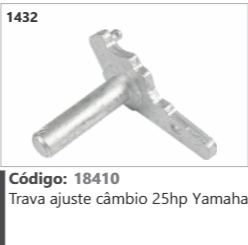 1432 Código 18410 Trava ajuste câmbio 25hp Yamaha