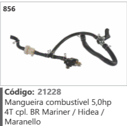 856 Código 21228 Mangueira combustível 5,0hp 4T completo BR Mariner / Hidea / Maranello