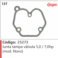 137 Código 25273 Junta tampa válvula 5,0 / 7,0hp (mod. Novo) ARGON