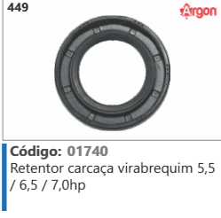449 Código 01740 Retentor carcaça virabrequim 5,5 /6,5/7,0hp ARGON