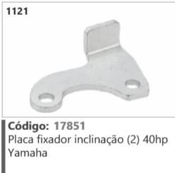 1121 Código 17851 Placa fixador inclinação (2) 40hp Yamaha