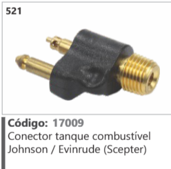 521 Código 17009 Conector tanque combustível Johnson / Evinrude (Scepter)