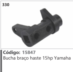330 Código 15847 Bucha braço haste 15hp Yamaha