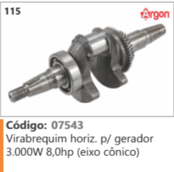 115 Código 07543 Virabrequim horizontal p/ gerador 3.000W 8,0hp (eixo cônico) ARGON