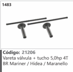 1483 Código 21206 Vareta válvula + tucho 5,0hp 4T BR Mariner / Hidea / Maranello