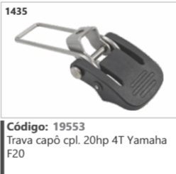 1435 Código 19553 Trava capô completo 20hp 4T Yamaha