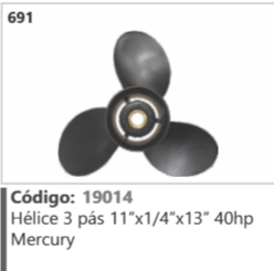 691 Código 19014 Hélice 3 pas 11°x1/4x13" 40hp Mercury