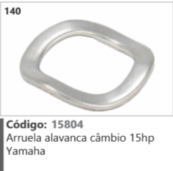 140 Código 15804 Arruela alavanca câmbio 15hp Yamaha