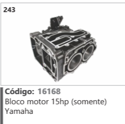 243 Código 16168 Bloco motor 15hp (somente) Yamaha
