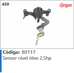 459 Código 02117 Sensor nível óleo 2,5hp ARGON