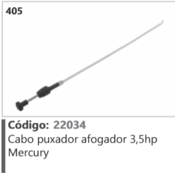 405 Código 22034 Cabo puxador afogador 3,5hp Mercury