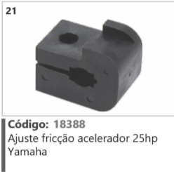 21 Código 18388 Ajuste fricção acelerador 25hp Yamaha