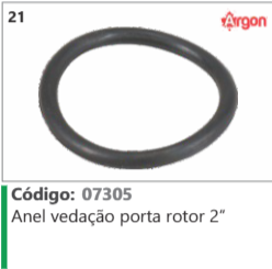21 Código 07305 Anel vedação porta rotor 2" ARGON