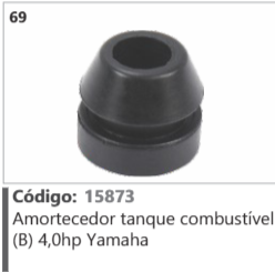 69 Código 15873 Amortecedor tanque combustível (B) 4,0hp Yamaha